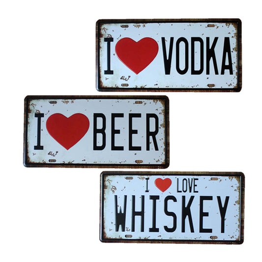 Love Vodka, Beer, or Whiskey Vintage Pub Signs